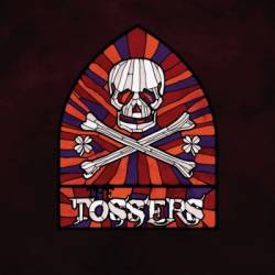 The Tossers : Smash the Windows